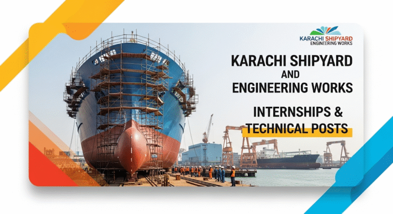 🛠️ Karachi Shipyard and Engineering Works – Internships & Technical Posts